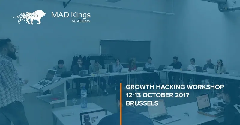 The 2-day Growth Hacking Workshop, Brussels — October 2017